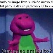 Image result for Meme Barney Español