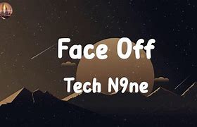 Image result for Face Off Tech N9ne