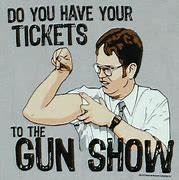 Image result for Welcome to the Gun Show Meme