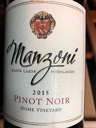 Image result for Manzoni Estate Pinot Noir Estate Reserve Santa Lucia Highlands