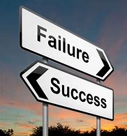 Image result for Success/Failure Pic