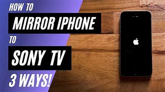 Image result for How to Screen Mirror iPhone to Sony TV