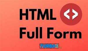 Image result for HTML Full Form