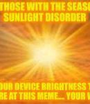 Image result for Sunlight Meme