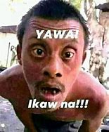 Image result for Bisaya Memes On Responsible Laagan