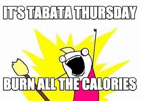 Image result for Funny Tabata Memes