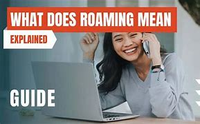 Image result for Meaning of Roaming