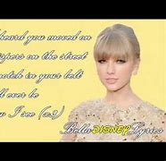 Image result for I Knew You Were Trouble When You Walked In