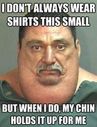 Image result for Chin Up Meme