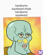 Image result for Handsome Squidward Meme