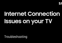 Image result for Samsung TV Internet Connection Problems