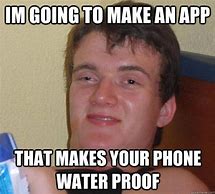 Image result for Phone Water Meme