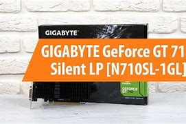 Image result for Gigabyte Graphics Card NVIDIA GeForce GT 710
