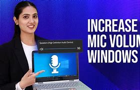 Image result for Increase Microphone Volume