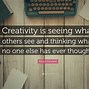 Image result for Famous Quotes On Creativity