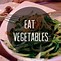 Image result for Healthy Quotes Eating Vegetables Kids