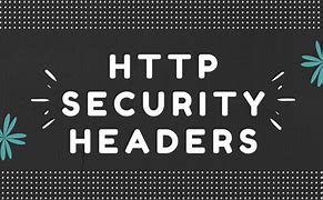 Résultat d’images pour HTTP Security Headers