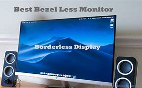 Image result for Bezeless Monitor vs Bezel