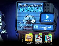 Image result for Trollface Quest Horror 2 Level 17