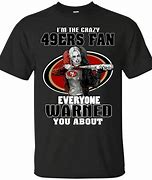 Image result for Funny 49ers Shirts