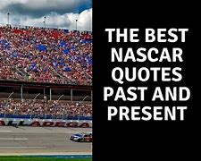 Image result for NASCAR Quotes Banner