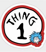 Image result for Thing 1 Sticker