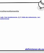 Image result for incoherentemente