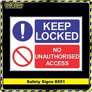 Image result for No Unauthorised Entry. Sign