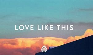 Image result for love_like_this
