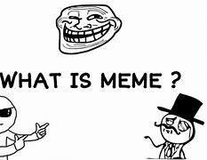 Image result for What Is That Meme