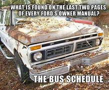 Image result for Rusty Ford Memes