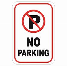 Image result for No-Parking Signage