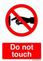 Image result for No Touching Sign