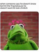 Image result for Kermit Funny Clean Memes
