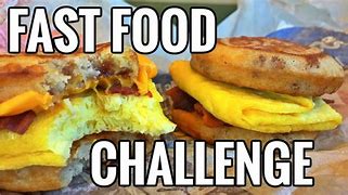 Image result for Image of 30-Day Fast Food Challenge
