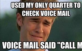 Image result for Check Your Voicemail Meme