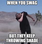 Image result for Throw Shade Meme