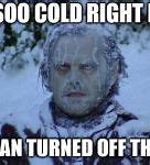 Image result for Maine Is Cold Memes