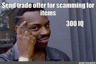 Image result for Trade Offer Success Meme