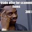 Image result for Trade Offer Guy Meme