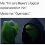 Image result for Some of Y'all Kermit Meme