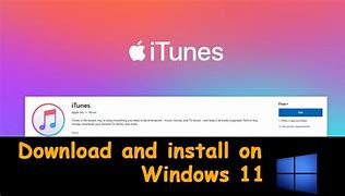 Image result for Apple iTunes Download for Windows 11