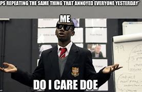 Image result for Meme Where People Keep Repeating the Same Annoying Thing