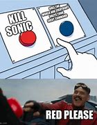 Image result for Sonic Red Button Meme