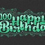 Image result for 100th Birthday Sign