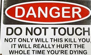 Image result for Do Not Touch Room Sign