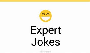 Image result for Supposed Expert Joke
