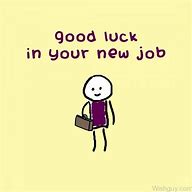 Image result for That's All Folkes Good Luck a New Job