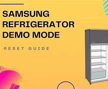 Image result for Samsung Refrigerator Demo Mode Reset