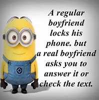 Image result for Minion Funny Boyfriend Quotes
